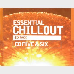 Essentia Chillout Six-Pack CD Five &amp; Six (2001) (Fat)