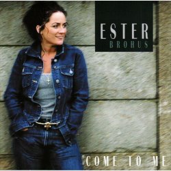 Ester Brohus - Come To Me (2002)