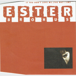 Ester Brohus - If You Don't Love Me (1998) (Promo)