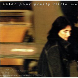 Ester Brohus - Poor Pretty Little Me (2001)