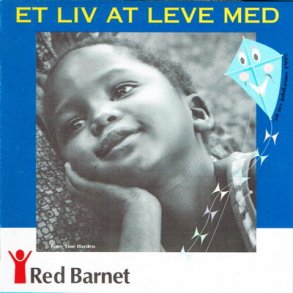 Et Liv At Leve Med (1995)
