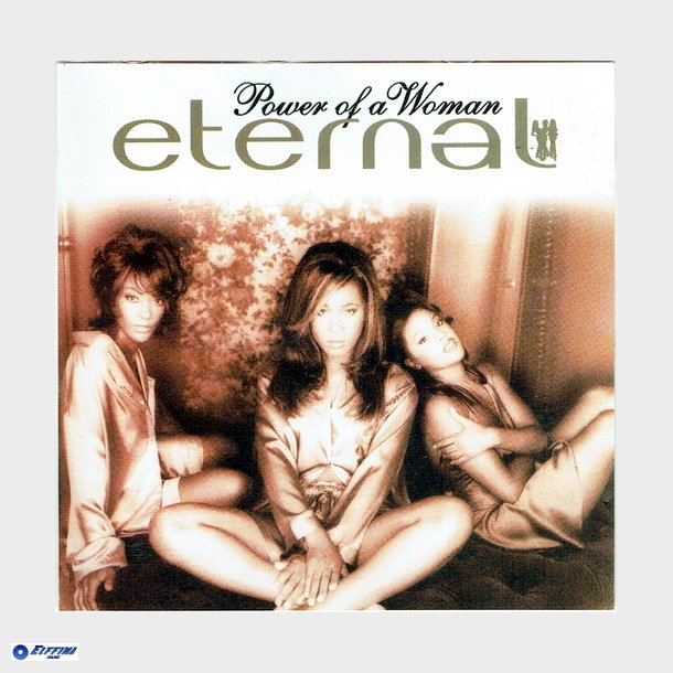 Eternal - Power Of A Woman (1995)