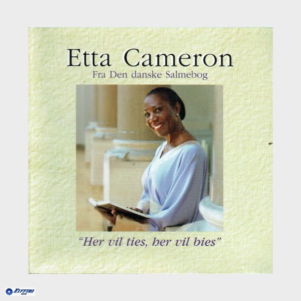 Etta Cameron - Her Vil Ties, Her Vil Bies (2005)