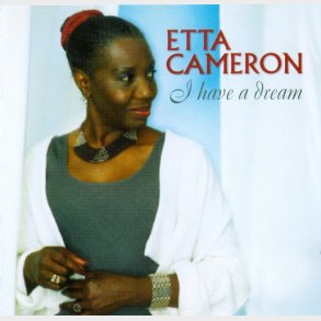 Etta Cameron - I Have A Dream (2000)