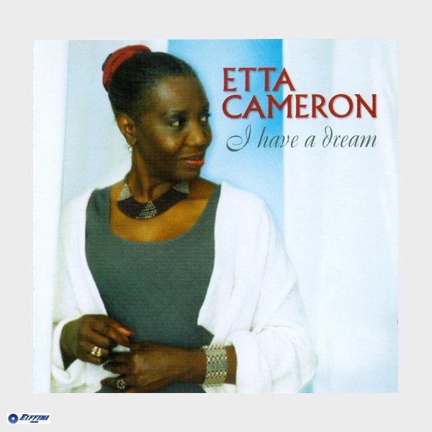 Etta Cameron - I Have A Dream (2000)