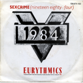 Eurythmics - Sexcrime (Nineteen Eighty Four) (1984)