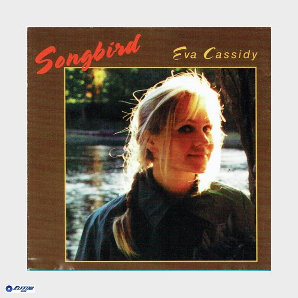 Eva Cassidy - Songbird (1998)