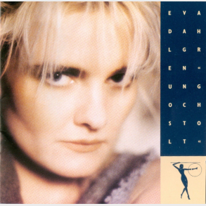 Eva Dahlgren - Ung Och Stolt (1987)
