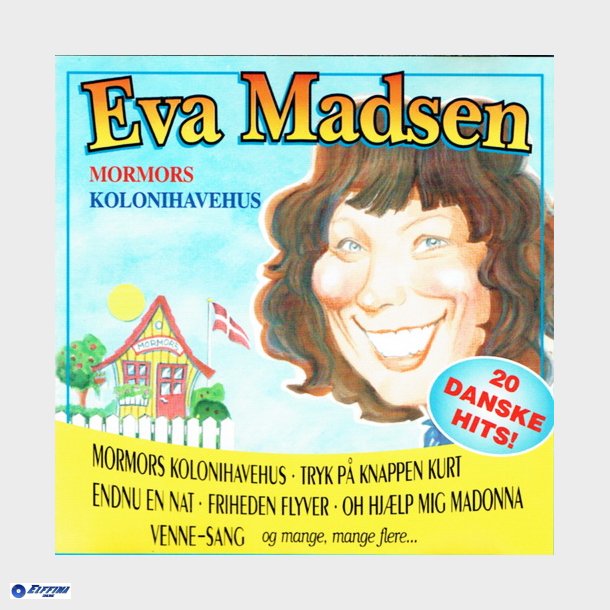 Eva Madsen - Mormors Kolonihavehus (1994)