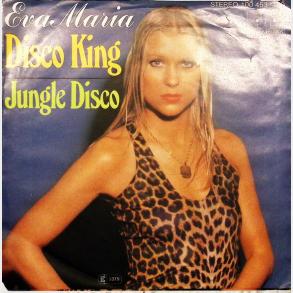 Eva Maria - Disco King (1979)