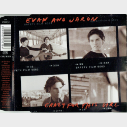 Evan &amp; Jaron - Crazy For This Girl (2000)