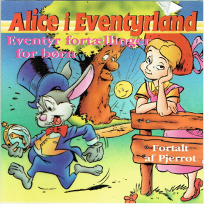 Eventyr Fort�llinger For B�rn 05 - Alice I Eventyrland (1996) (DFCD 5005)