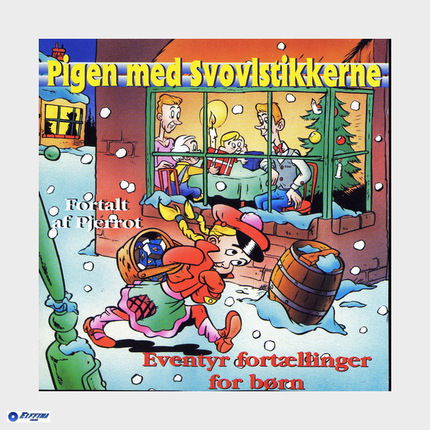 Eventyr Fort�llinger For B�rn 15 - Pigen Med Svovlstikkerne (1999) (DKI 973350)