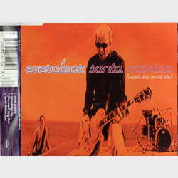 Everclear - Santa Monica (Watch The World Die) (1996)