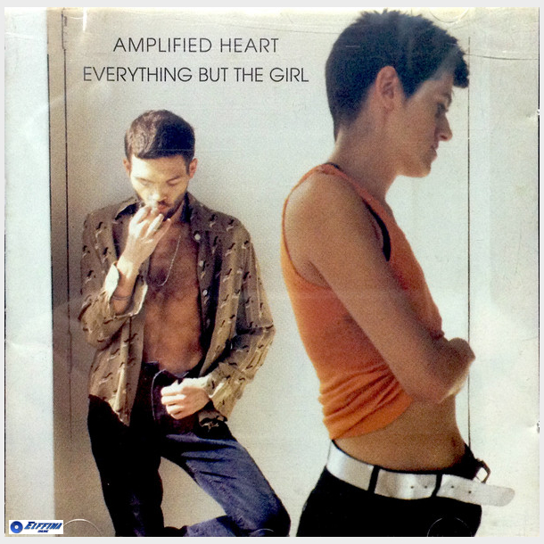 Everything But The Girl - Amplified Heart (1994)