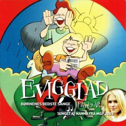 Evigglad (2004)
