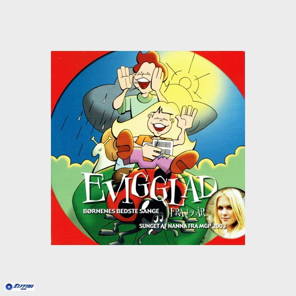 Evigglad (2004)