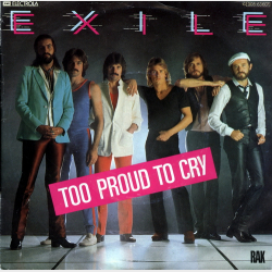 Exile - Too Proud To Cry (1979)