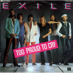 Exile - Too Proud To Cry (1979)
