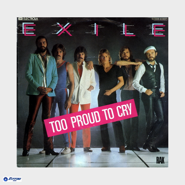 Exile - Too Proud To Cry (1979)