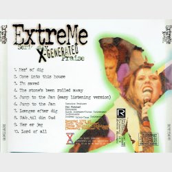 Extreme Seriously X-Generated Praise