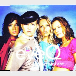 EyeQ - I Want What She's Got (2001)