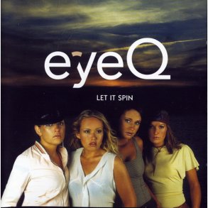 EyeQ - Let It Spin (2001)