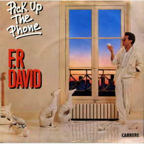 F.R. David - Pick Up The Phone (1983)