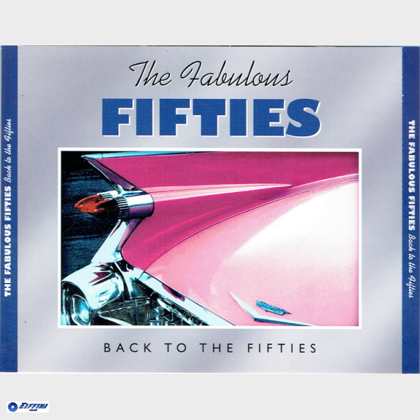 Faboulous Fifties Back To The Fifties (2003) (Fat)