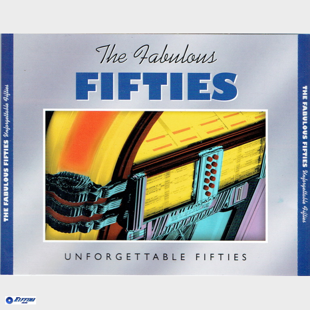 Faboulous Fifties Unforgetable Fifties (2003) (Fat)