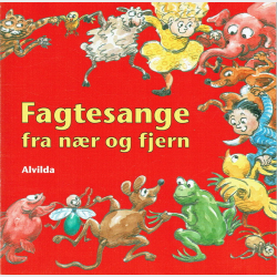 Fagtesange Fra N�r Og Fjern Alvilda