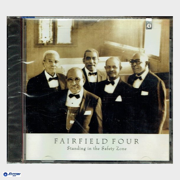 Fairfield Four - Standing In The Safety Zone (1992) - NY