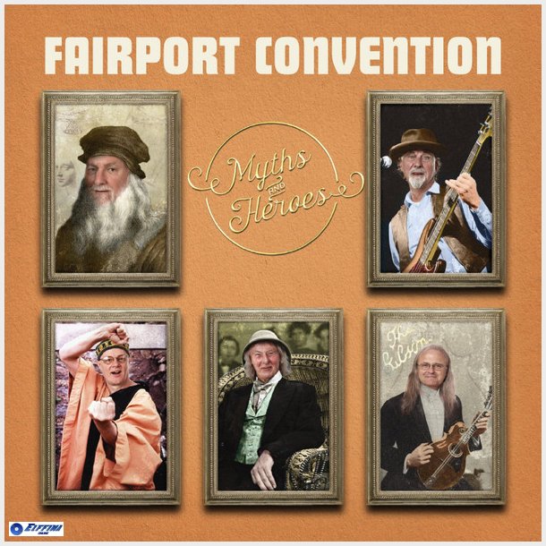 Fairport Convention - Myths And Heroes (2015) (Digi)