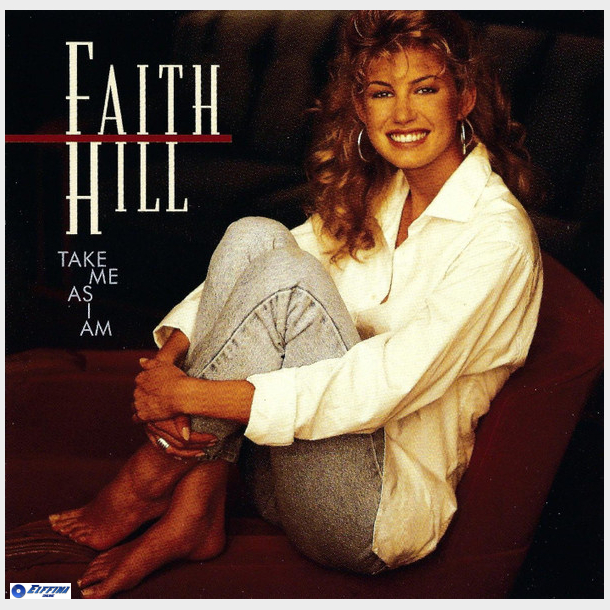 Faith Hill - Take Me As I Am (1993)