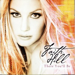 Faith Hill - There You'll Be (2001)