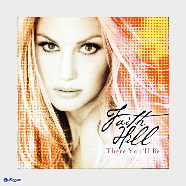 Faith Hill - There You'll Be (2001)