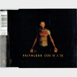 Faithless - God Is A DJ (1998)