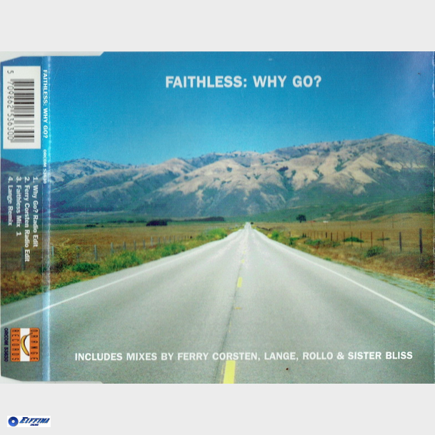 Faithless - Why Go (1999)