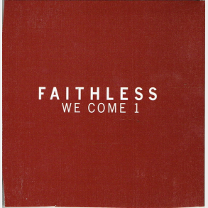 Faithless - We Come 1 (2001) (Promo)