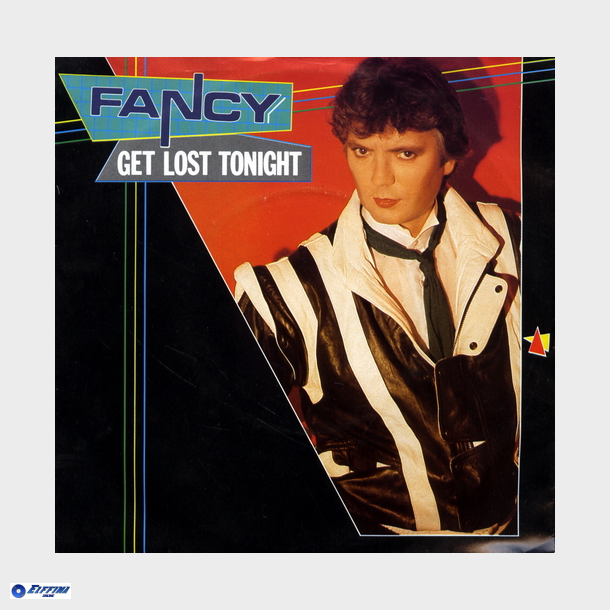 Fancy - Get Lost Tonight (1984)
