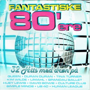 Fantastiske 80'ere (1999)