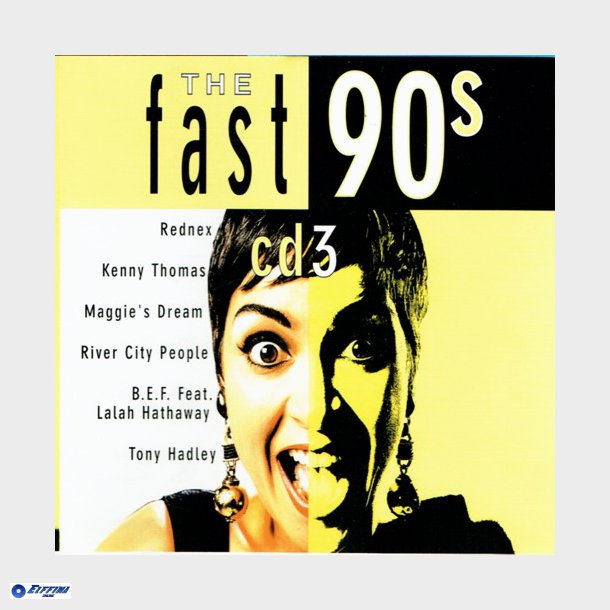 Fast 90's, The CD3 (1996)