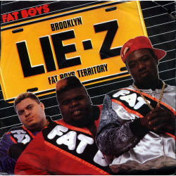 Fat Boys - Lie-Z (7'' Lie) (1989)