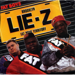 Fat Boys - Lie-Z (7'' Lie) (1989)