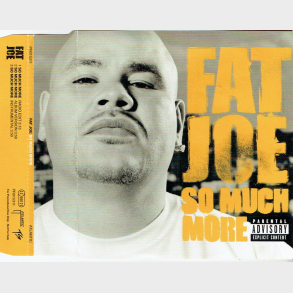Fat Joe - So Much More (2005) (Promo)
