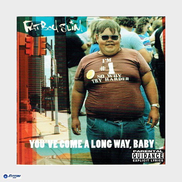 Fatboy Slim - You've Come A Long Way, Baby (1cd) (1998)