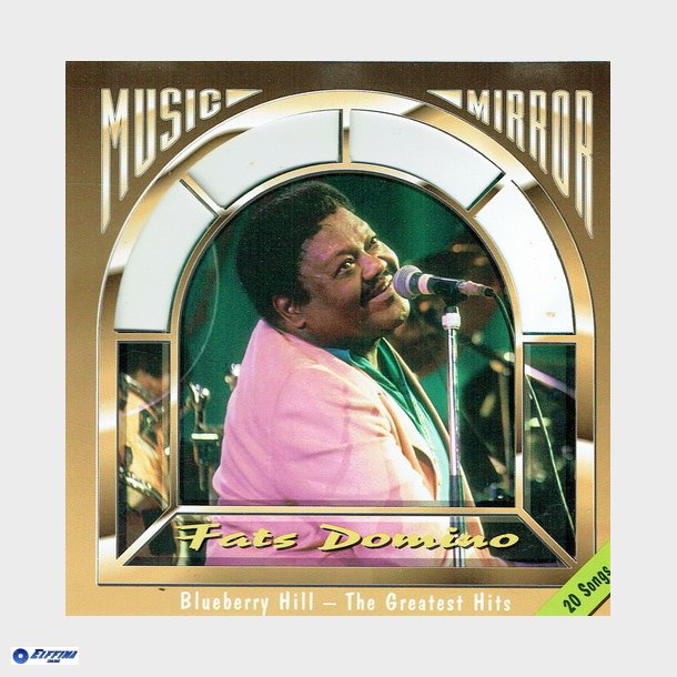 Fats Domino - Blueberry Hill (The Greatest Hits) (1993)