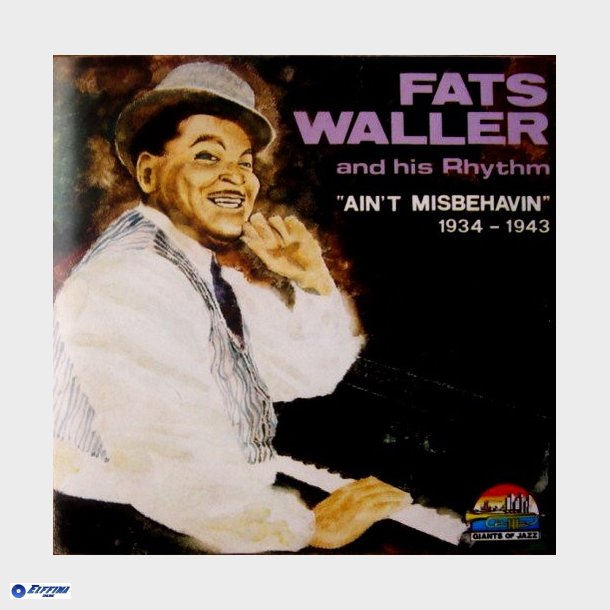 Fats Waller And His Rhythm - Ain't Misbehavin' (1934-1943) (1990)