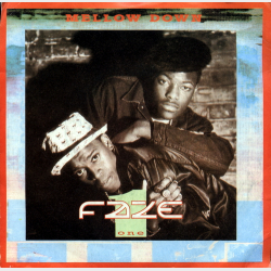Faze One - Mellow Down (U Got Soul Mix) (1988)