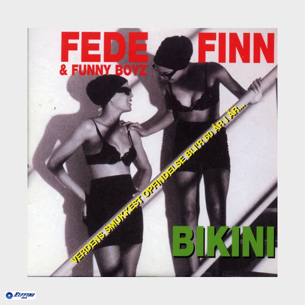 Fede Finn &amp; Funny Boyz - Bikini (2006) (Promo)
